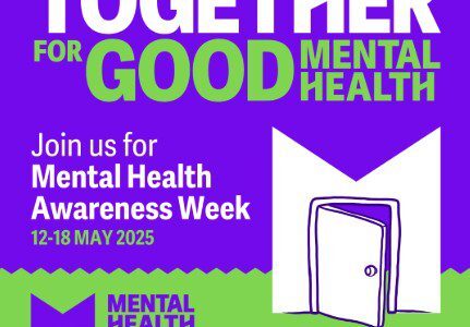 Mental Health Awareness Week - 12th - 18th May